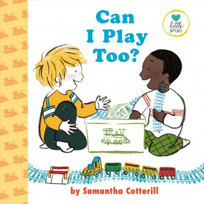 Book cover for Can I Play Too, showing two smiling children playing together with a toy train set.