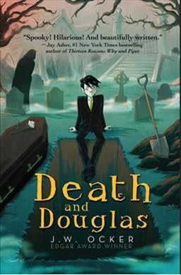 Book cover for Death and Douglas, showing a person sitting on the edge of a dug up gravesite in a graveyard.