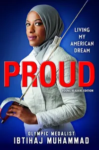 Book cover of Proud: Living My American Dream by Ibtihaj Muhammad