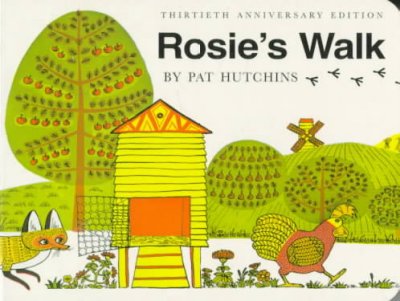 Book cover for Rosie's Walk, showing an outdoor scene with hills, trees, a chicken coop, a chicken, and a fox.