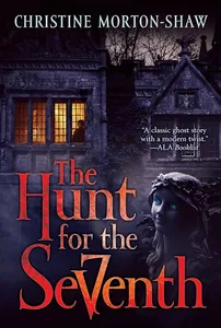 Book cover of The Hunt for the Seventh by Christine Morton-Shaw
