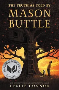 Book cover of The Truth as Told by Mason Buttle by Leslie Connor