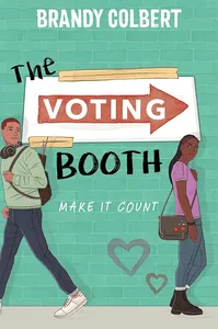 Book cover of The Voting Booth by Brandy Colbert