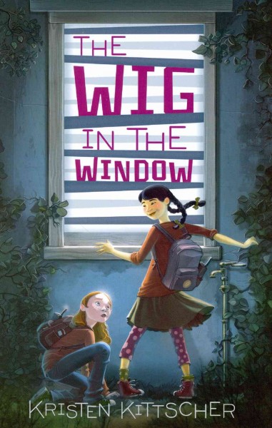 Book cover for The Wig In The Window, showing two young people outside the window of an ivy-covered building.