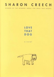 Book cover of Love That Dog by Sharon Creech