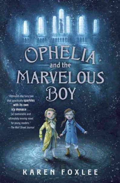 Book cover of Ophelia and the Marvelous Boy by Karen Foxlee