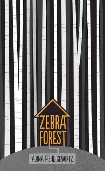 Book cover of Zebra Forest by Adina Rishe Gewirtz