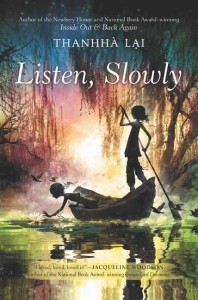 Book cover of Listen, Slowly by Thanhha Lai