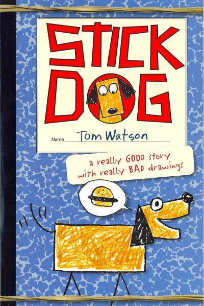 Book cover of Stick Dog by Tom Watson
