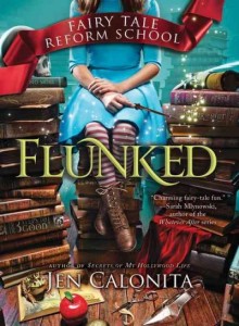 Book cover of Flunked by Jen Calonita
