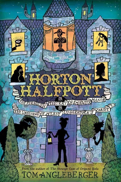 Cover of Horton Halfpott by Tom Angleberger