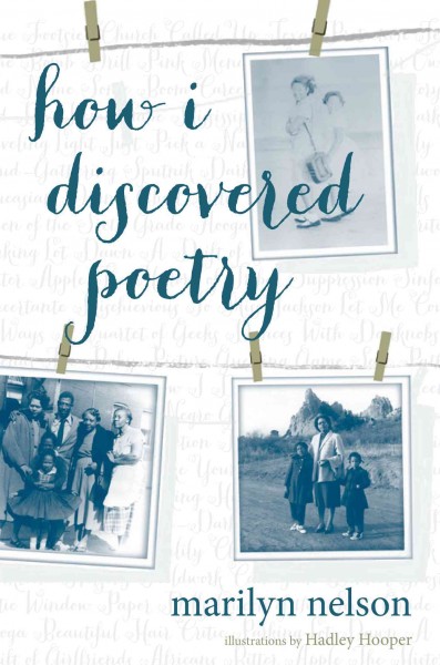 Book cover of How I Discovered Poetry by Marilyn Nelson