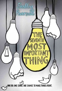 Book cover of The Seventh Most Important Thing by Shelley Pearsall