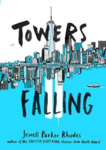 Book cover of "Towers Falling" by Jewell Parker Rhodes. Drawing of the skyline of Manhattan.