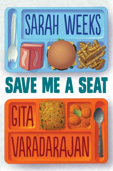 Book cover of Save Me a Seat by Sarah Weeks