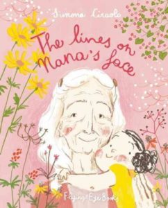 Book cover of The Lines on Nana's Face by Simona Ciraolo