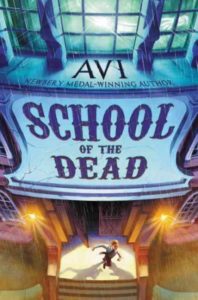 Book cover of School of the Dead by Avi