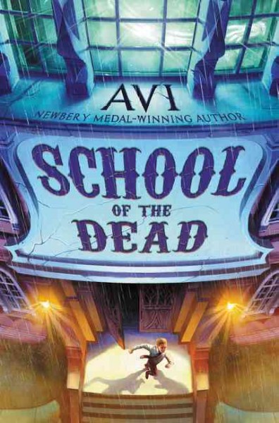Book cover of School of the Dead by Avi