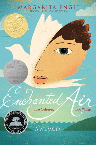 Book cover of Enchanted Air: Two Cultures, Two Wings by Margarita Engle