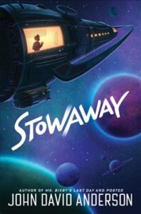 Book cover of Stowaway by John David Anderson