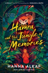 Book cover of Hamra & The Jungle of Memories by Hanna Alkaf