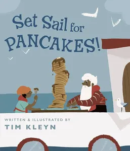 Book cover of Set Sail for Pancakes by Tim Kleyn