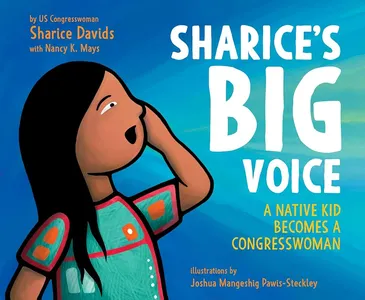Book cover of Sharice's Big Voice by Sharice Davids