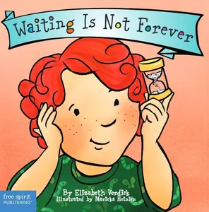 Book cover of Waiting is Not Forever by Elizabeth Verdick