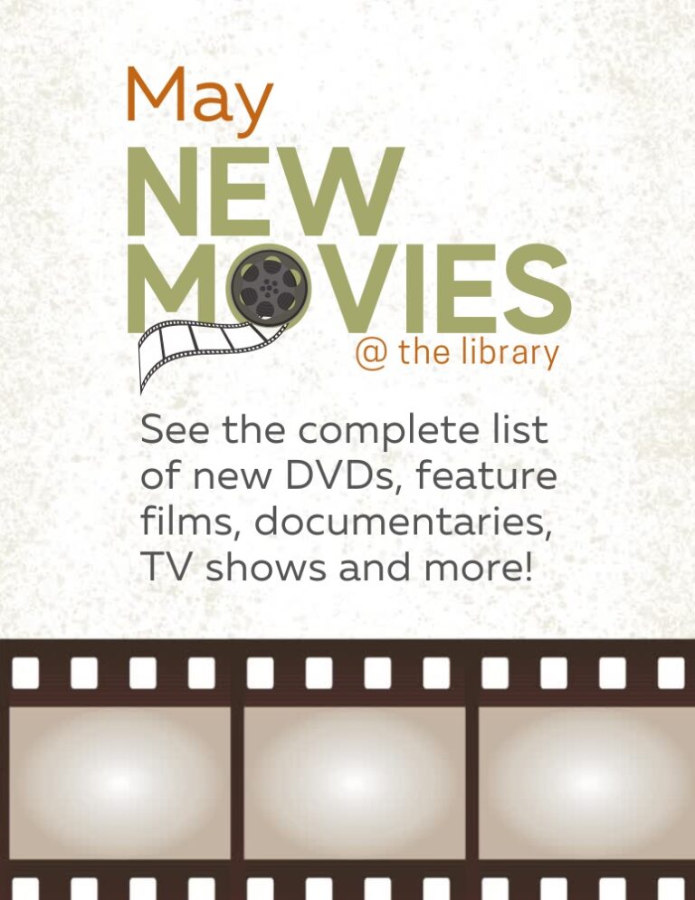 May New DVDs at the library. See the complete list of new DVDs, feature films, documentaries, TV shows and much more!
