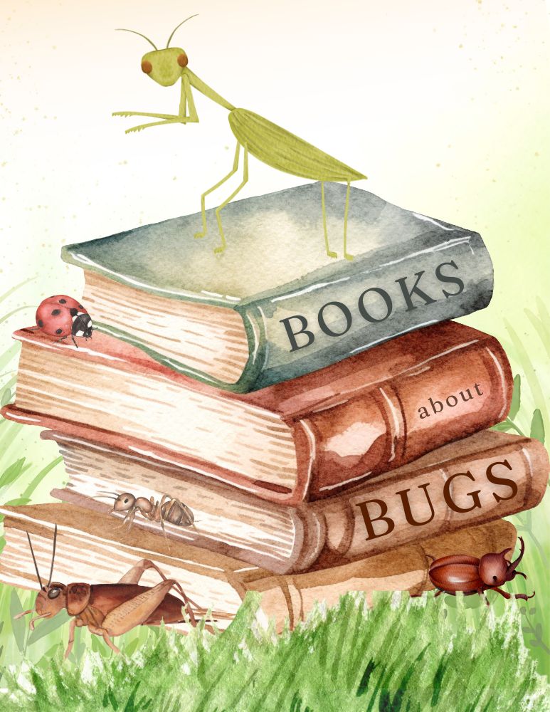 Books About Bugs. Image of books stacked up in the grass with bugs positioned nearby.