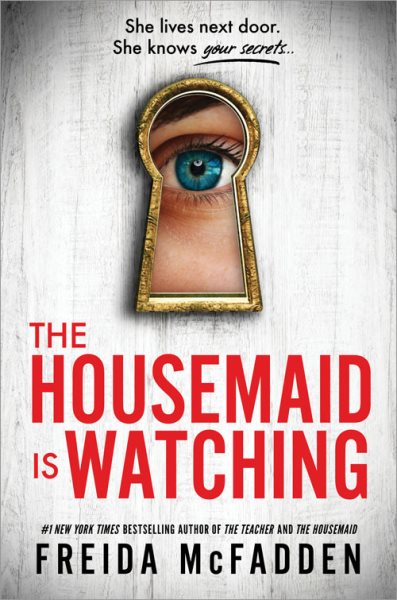 book cover: the housemaid is watching by freida mcfadden
