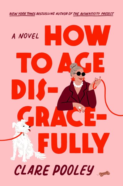 book cover: how to age disgracefully by clare pooley