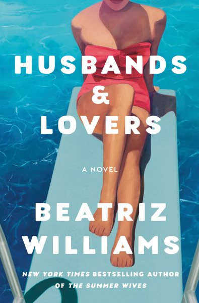 book cover: husbands and lovers by beatriz williams