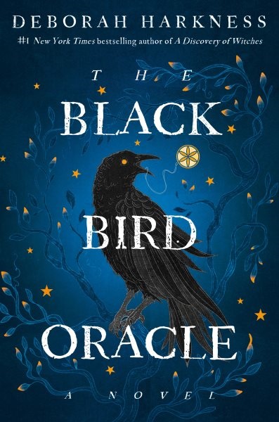 book cover: the black bird oracle by deborah harkness
