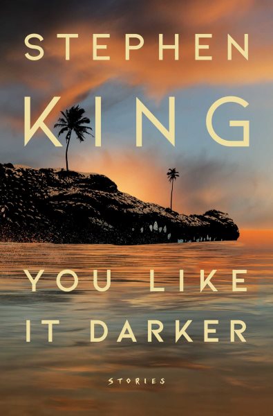 book cover: you like it darker by stephen king