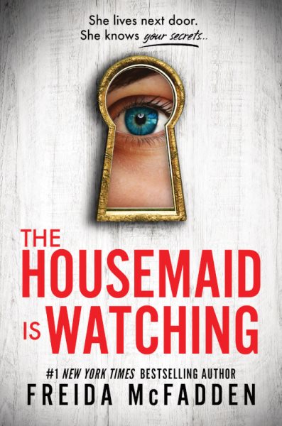 book cover: the housemaid is watching by freida mcfadden