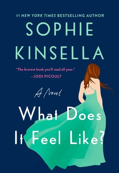 book cover: what does it feel like by sophie kinsella