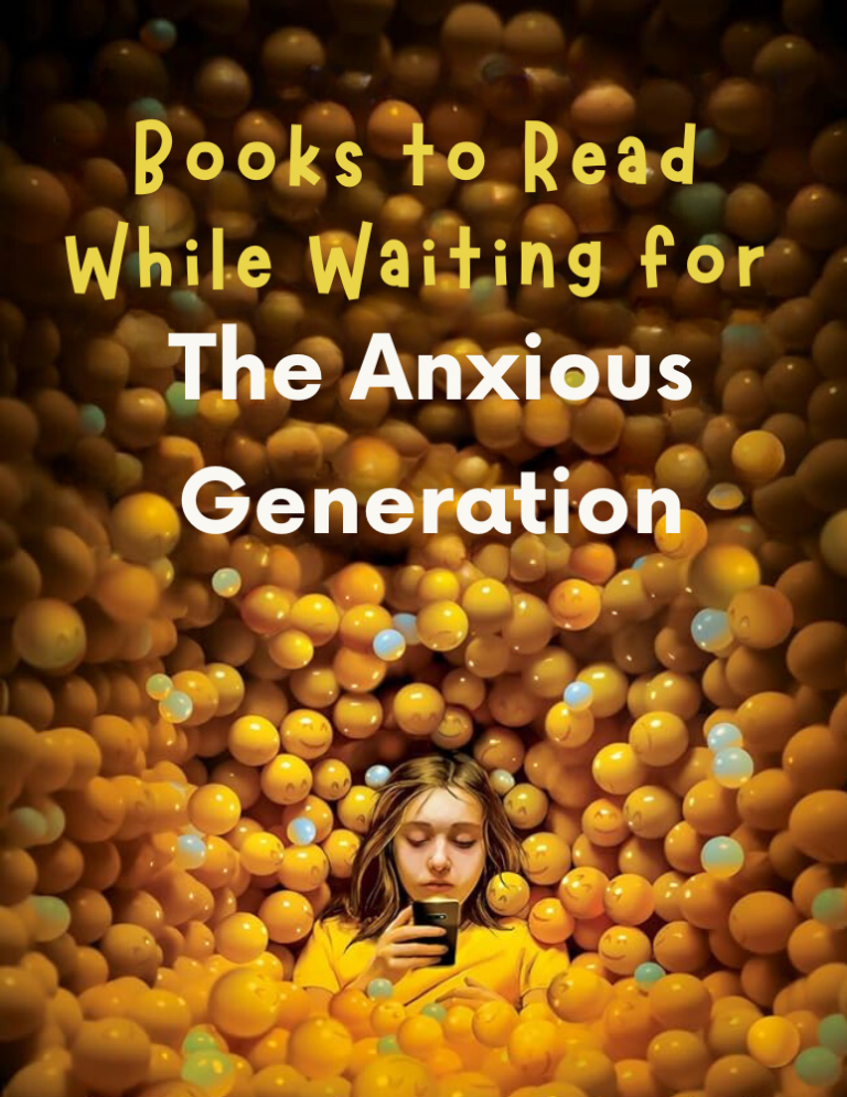 "Books to read while waiting for The Anxious Generation" over image of teen in ball pit looking at her phone.