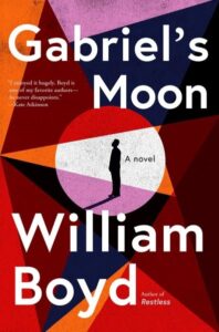 book cover: gabriel's moon by william boyd