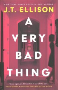 book cover: a very bad thing by jt ellison