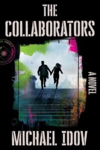 book cover: the collaborators by michael idov