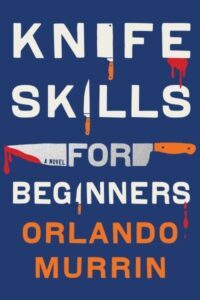 book cover: knife skills for beginners by orlando murrin