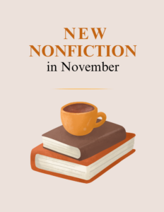 New Nonfiction In November, illustration of orange coffee mug on top of two books.