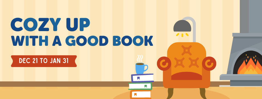 cozy up with a good book image banner december 21 to january 31