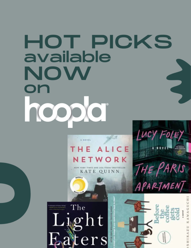 Graphic showing covers of titles available instantly on hoopla including The Paris Apartment and The Alice Network