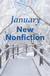 January New Nonfiction with image of snow covered trail.