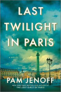 book cover: last twilight in paris by pam jenoff