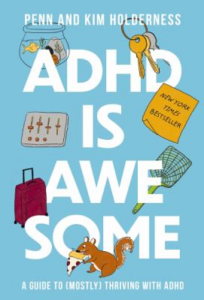 Front cover of ADHD Is Awesome showing cartoon-like graphics of a fly swatter, a suitcase, keys, and a squirrel eating a piece of pizza, and a goldfish in a bowl, all on a light blue background