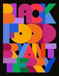 Front cover of Black Food: shows the title and author name in bold, colorful letters against a solid black background. No images.