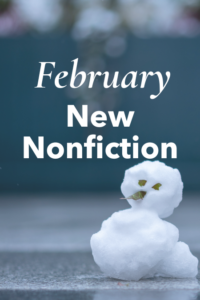 February New Nonfiction with picture of melting snowman.